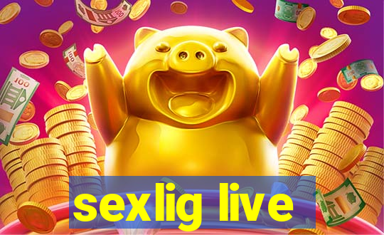 sexlig live